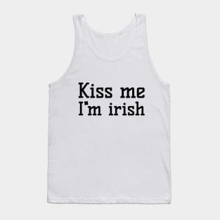 Kiss me, I'm Irish Tank Top